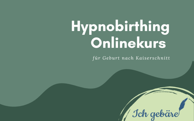 Titelbild: Hypnobirthing Onlinekurs - Geburt nach Kaiserschnitt