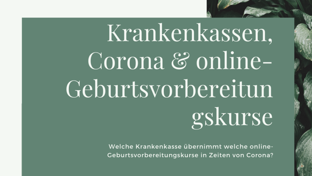 Werden Online geburtsvorbereitungskurse von der Krankenkasse übernommen?