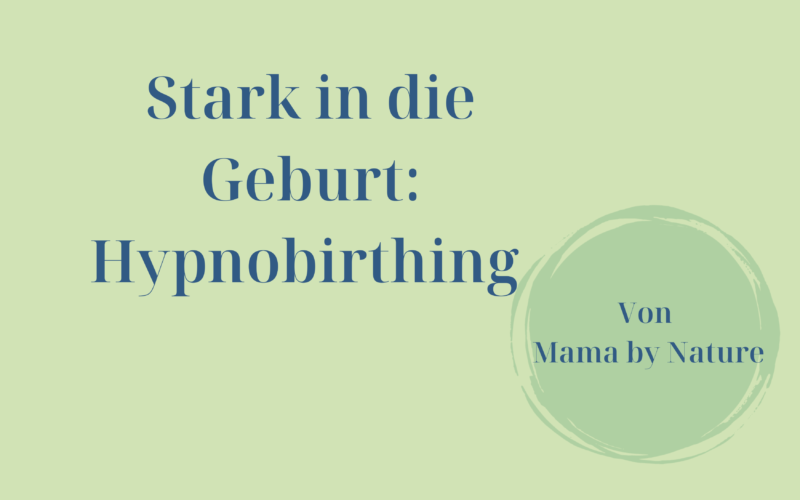 Mama by Nature Hypnobirthing